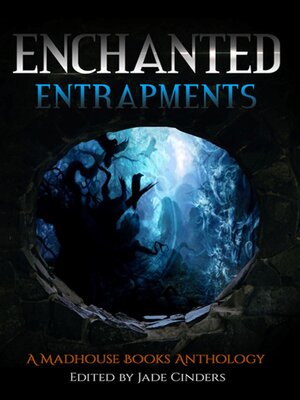 cover image of Enchanted Entrapments